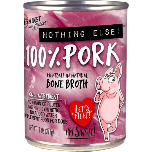 Against the Grain Nothing Else 100% One Ingredient Adult Wet Dog Food Pork, 11oz. (Case of 12) - Petsplace.store